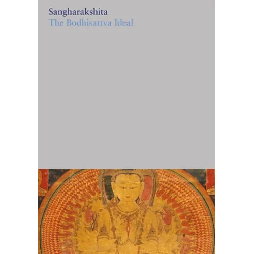 The Bodhisattva Ideal - Paperback