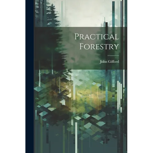 Practical Forestry - Paperback