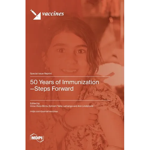 50 Years of Immunization-Steps Forward - Hardcover