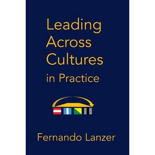 Leading Across Cultures in Practice - Paperback