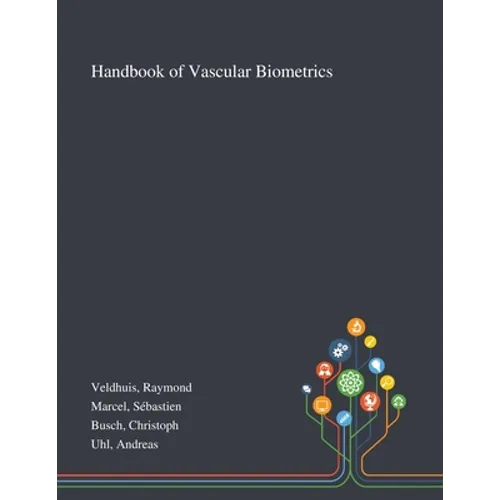 Handbook of Vascular Biometrics - Paperback