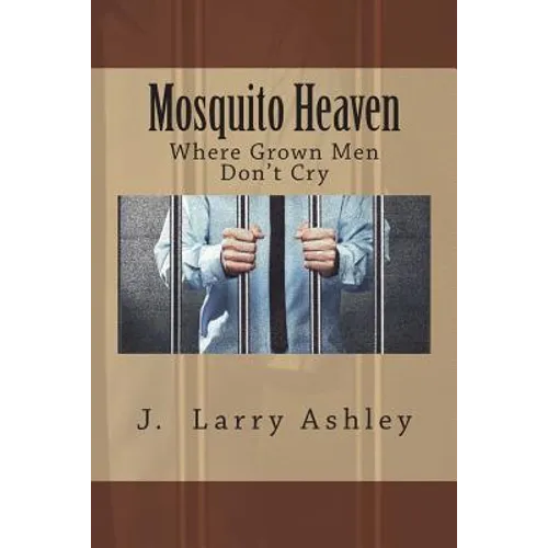 Mosquito Heaven, Where Men Don't Cry - Paperback