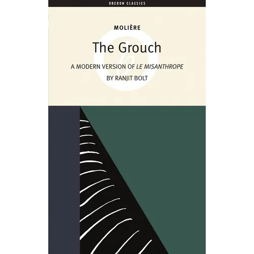 The Grouch: A Modern Version of the Misanthrope - Paperback