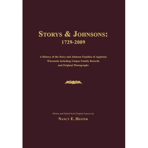 Storys and Johnsons: 1729-2009 - Hardcover