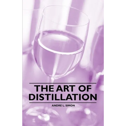 The Art of Distillation - Paperback