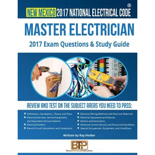 New Mexico 2017 Master Electrician Study Guide - Paperback
