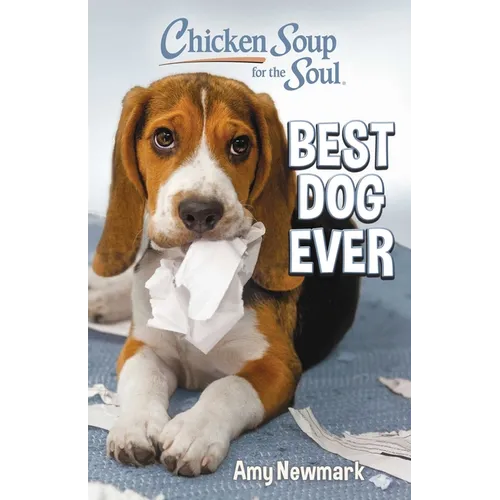 Chicken Soup for the Soul: Best Dog Ever - Paperback