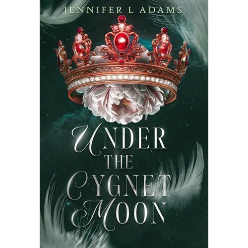 Under the Cygnet Moon: An Enemies-to-Lovers Fantasy Romance - Hardcover