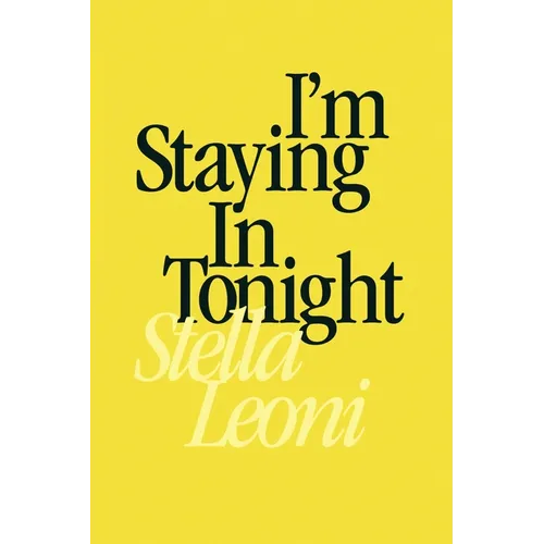 I'm Staying in Tonight - Paperback