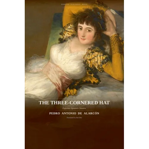The Three-Cornered Hat: A Novella - Paperback