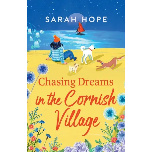 Chasing Dreams in the Cornish Village - Paperback