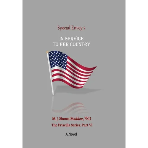 Special Envoy 2: In Service to Her Country - Hardcover
