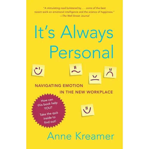 It's Always Personal: Navigating Emotion in the New Workplace - Paperback