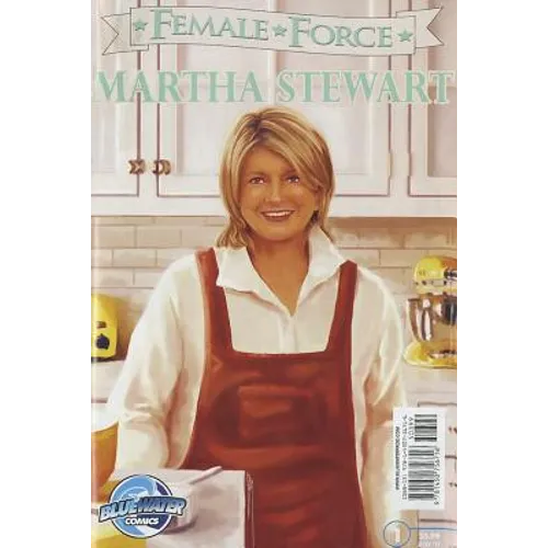 Female Force: Martha Stewart - Paperback