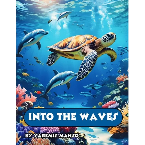 Into the Waves - Paperback
