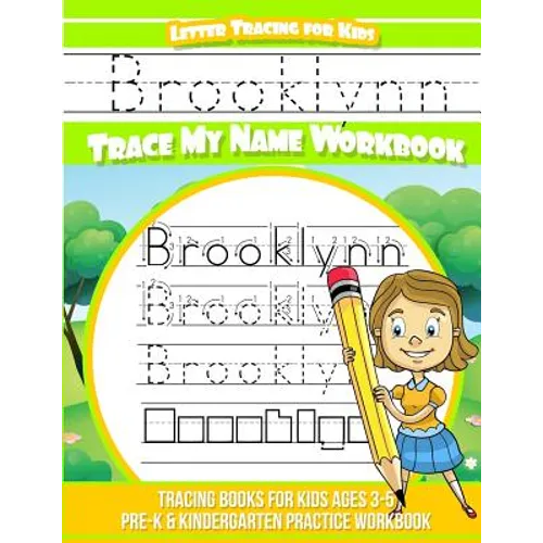 Brooklynn Letter Tracing for Kids Trace my Name Workbook: Tracing Books for Kids ages 3 - 5 Pre-K & Kindergarten Practice Workbook - Paperback