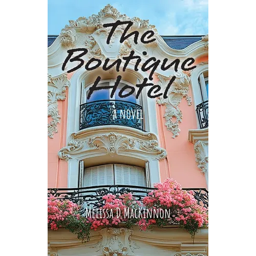 The Boutique Hotel - Hardcover