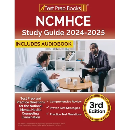 NCMHCE Study Guide: Test Prep and Practice Questions for the National Clinical Mental Health Counseling Examination [3rd Edition]