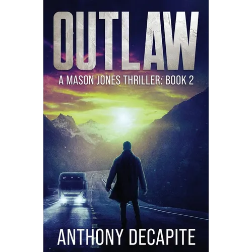 Outlaw: A Mason Jones Thriller (Book 2) - Paperback
