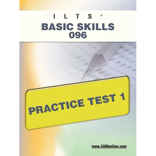 Ilts Basic Skills 096 Practice Test 1 - Paperback