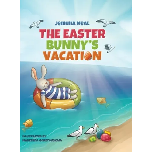 The Easter Bunny's Vacation - Hardcover