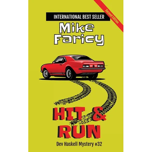 Hit & Run: Dev Haskell Private Investigator Book #32, Second Edition: Second Edition - Paperback
