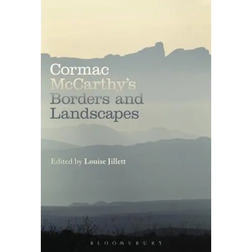 Cormac McCarthy's Borders and Landscapes - Paperback