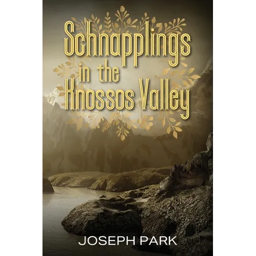 Schnapplings in the Knossos Valley - Paperback