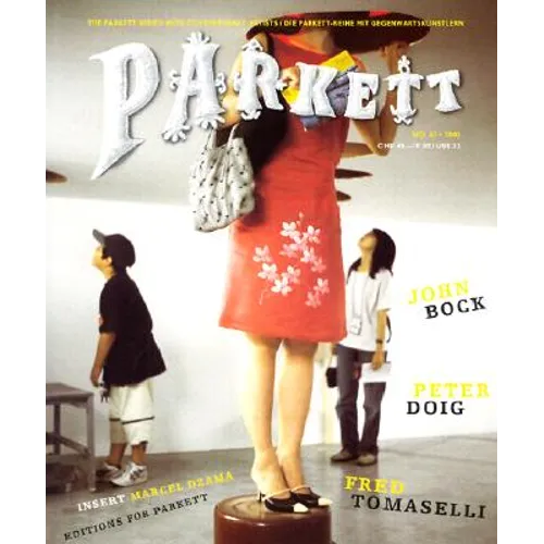 Parkett No. 67 John Bock, Peter Doig, Fred Tomaselli - Paperback