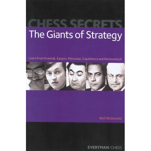 Chess Secrets: The Giants of Strategy - Paperback