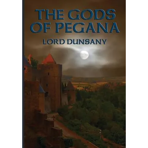 The Gods of Pegana - Paperback