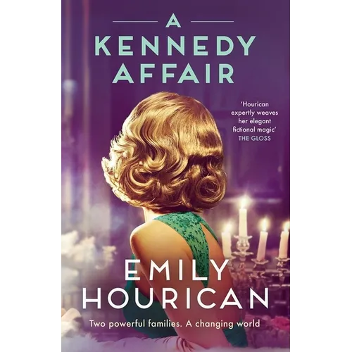 A Kennedy Affair: Powerful Historical Ww2 Fiction about Friendship and Forbidden Passion, Inspired by True Events - Paperback