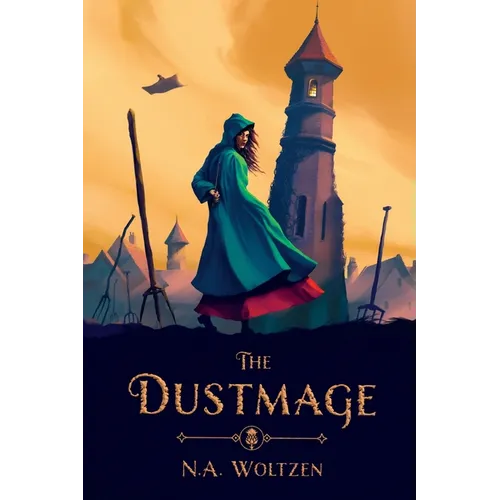 The Dustmage: Book One of the Dustmage Archives - Paperback