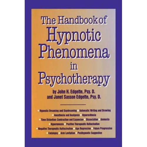 Handbook of Hypnotic Phenomena in Psychotherapy - Paperback