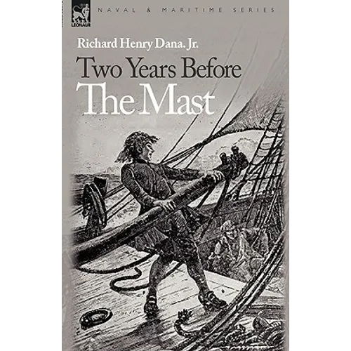 Two Years Before the Mast - Hardcover
