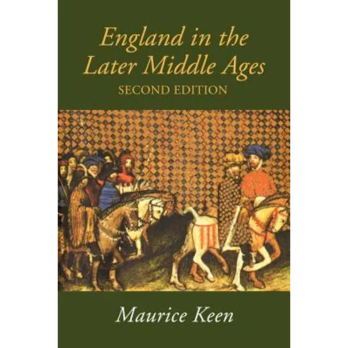 England in the Later Middle Ages: A Political History - Paperback