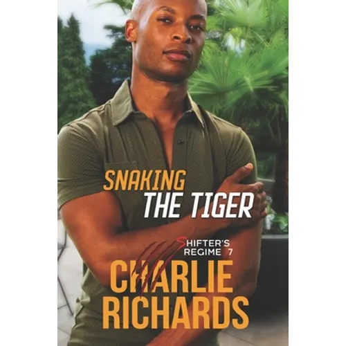 Snaking the Tiger - Paperback
