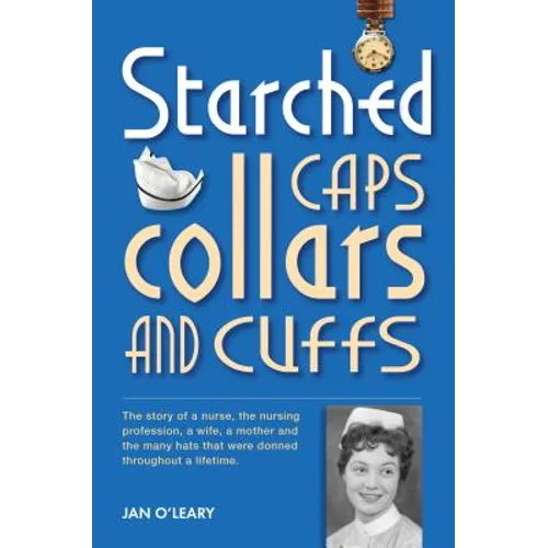 Starched Caps, Collars and Cuffs - Paperback