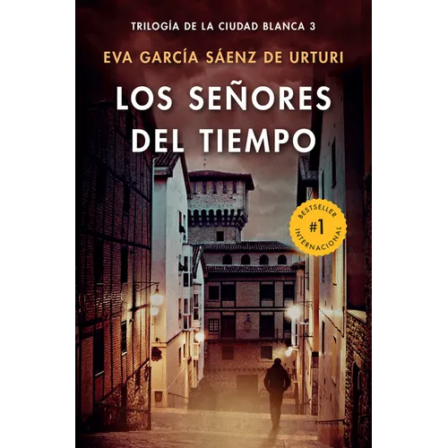 Los Señores del Tiempo / The Lords of Time (White City Trilogy. Book 3) - Paperback