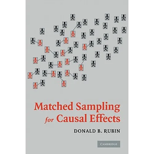 Matched Sampling for Causal Effects - Hardcover