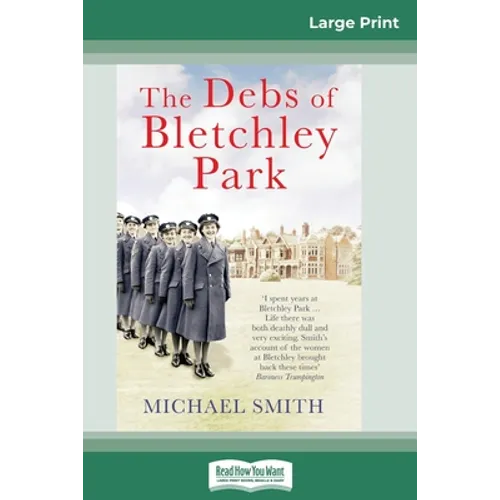 The Debs of Bletchley Park: And Other Stories (16pt Large Print Edition) - Paperback