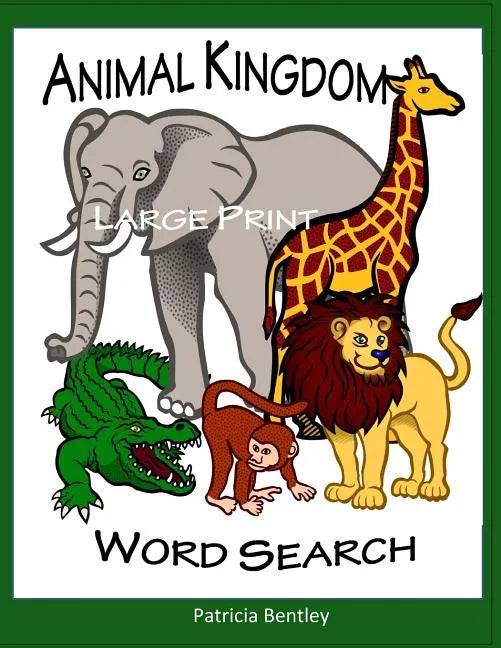 Animal Kingdom Large Print Word Search - Paperback