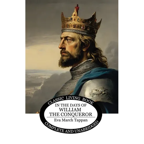 In the Days of William the Conqueror - Paperback