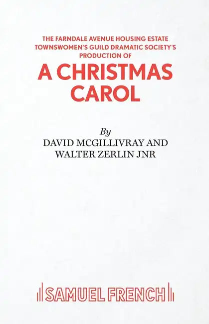 Farndale Avenue Housing Estate Townswomen's Guild Dramatic Society's Production of A Christmas Carol - Paperback