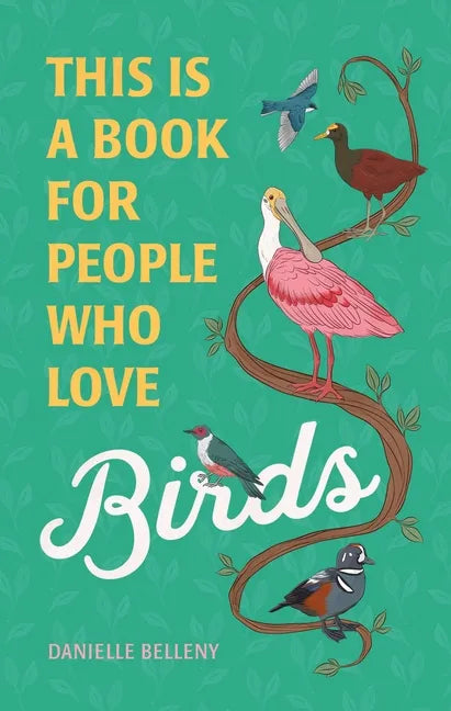 This Is a Book for People Who Love Birds - Hardcover