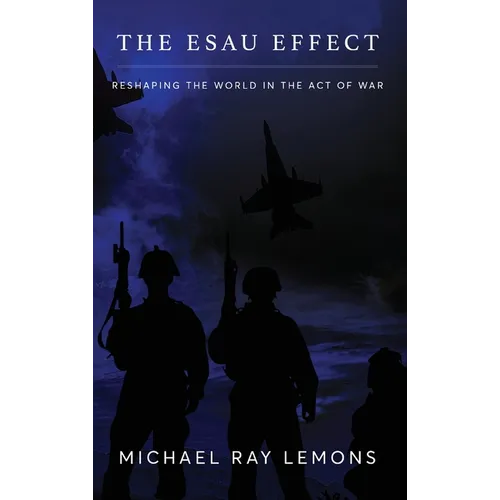 The Esau Effect - Hardcover