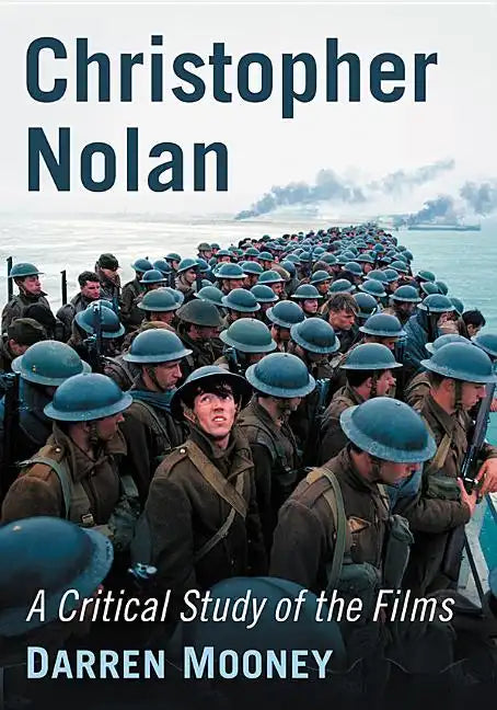 Christopher Nolan: A Critical Study of the Films - Paperback