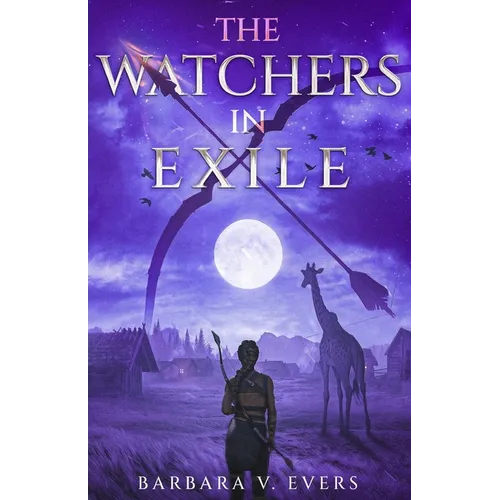 The Watchers in Exile: Book 2 - Paperback