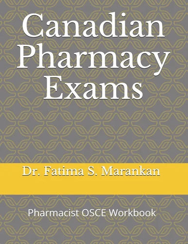 Canadian Pharmacy Exams: Pharmacist OSCE Workbook 2021 - Paperback