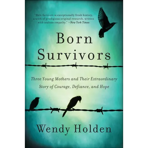 Born Survivors - Paperback